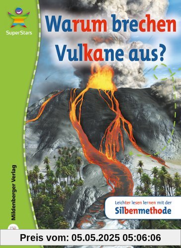 SuperStars - Sachtexte: Warum brechen Vulkane aus?