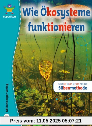 SuperStars - Wie Ökosysteme funktionieren: Leichter lesen lernen mit der Silbenmethode