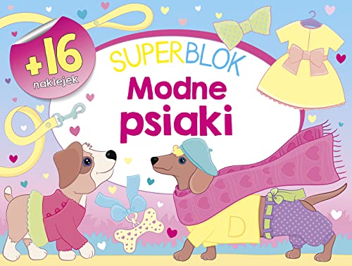 Superblok. Modne psiaki von Olesiejuk