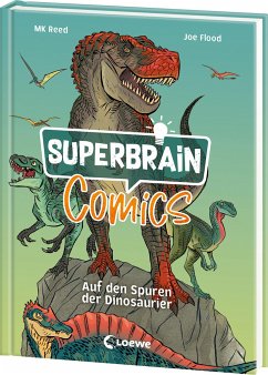Superbrain-Comics - Auf den Spuren der Dinosaurier von Loewe / Loewe Verlag