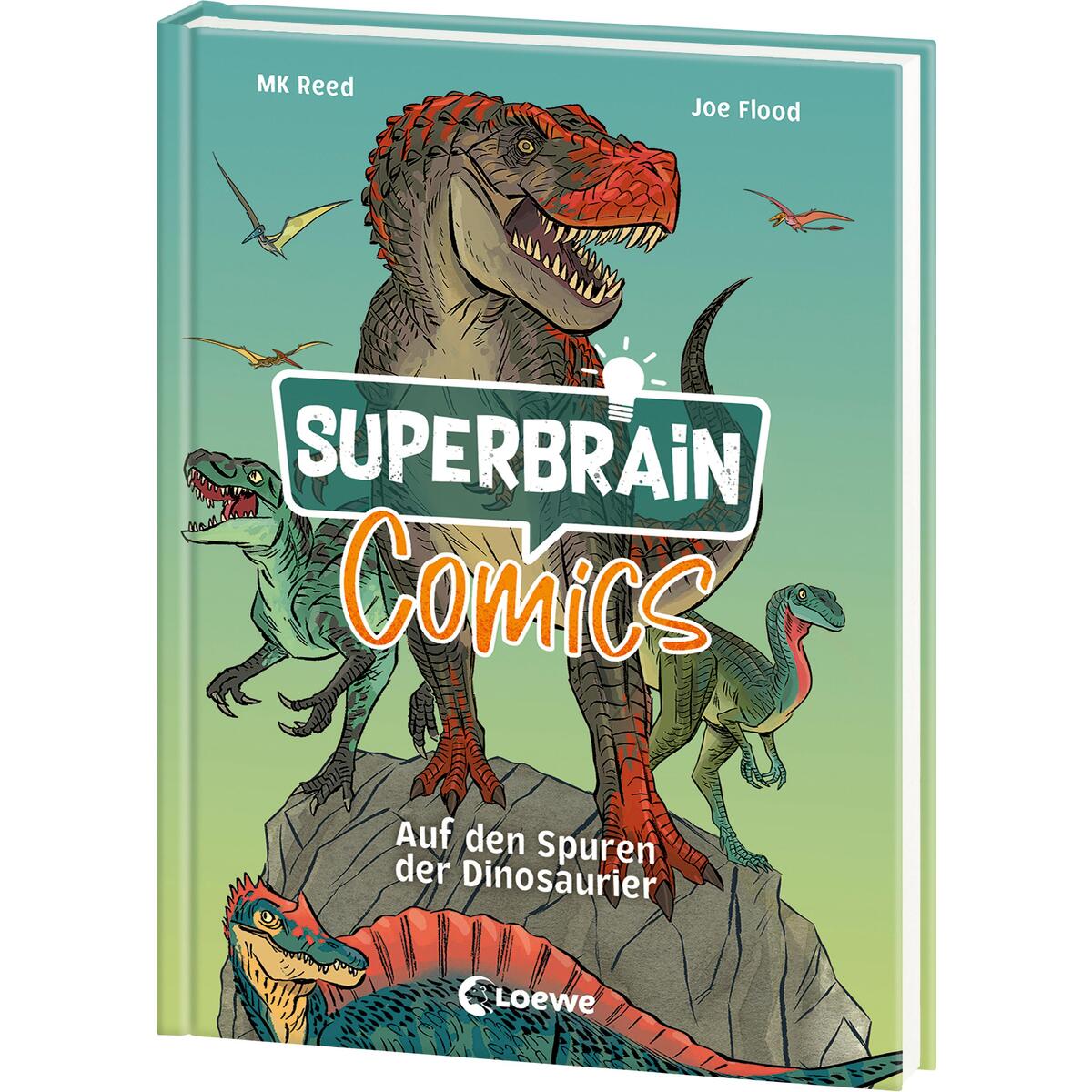 Superbrain-Comics - Auf den Spuren der Dinosaurier Superbrain-Comics - Auf den Spuren der Dinosaurier von Loewe Verlag GmbH