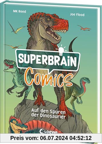 Superbrain-Comics - Auf den Spuren der Dinosaurier: Comic-Zeitreise durch die Urzeit - Die coolsten Sachbücher der Welt