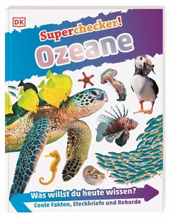 Ozeane / Superchecker! Bd.16 von Dorling Kindersley