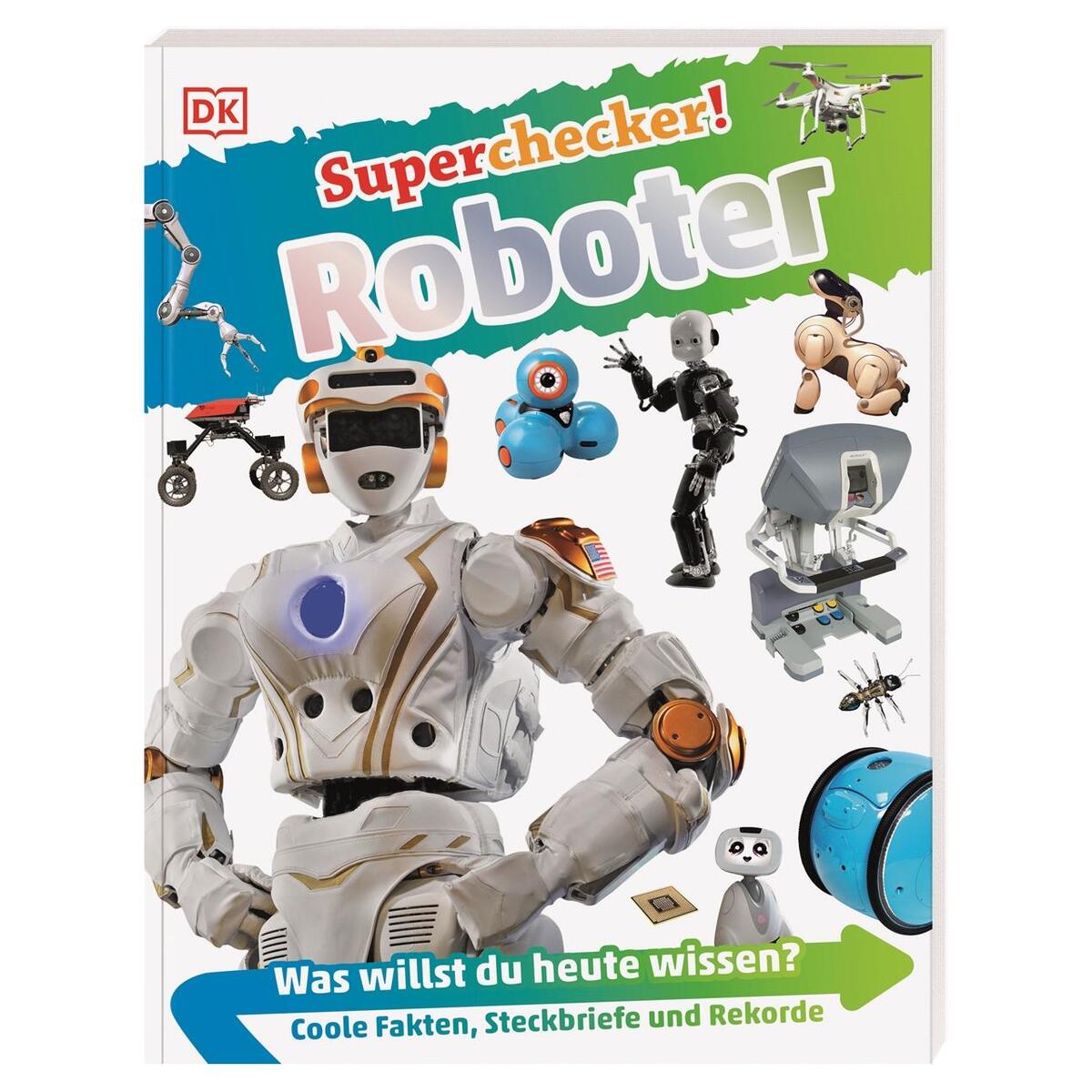 Superchecker! Roboter Superchecker! Roboter von Dorling Kindersley Verlag