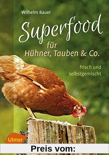 Superfood für Hühner, Tauben und Co.: Frisch und selbstgemischt