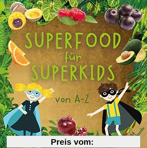Superfood für Superkids: von A bis Z