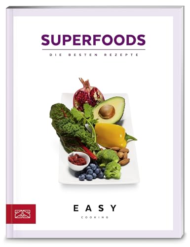 Superfoods: Die besten Rezepte (Easy Kochbücher) von ZS Verlag GmbH