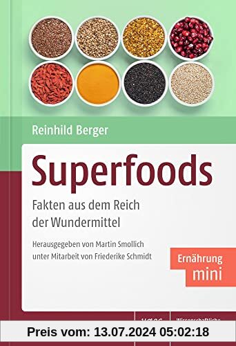 Superfoods: Fakten aus dem Reich der Wundermittel