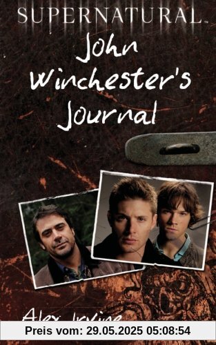Supernatural: John Winchester's Journal Supernatural: John Winchester's Journal