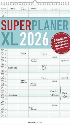 Superplaner XL 2026 6 Spalten - Familien-Timer 26x45 cm - Offset-Papier - mit Ferienterminen - Wand-Planer - Familienkalender - Alpha Edition von ALPHA EDITION