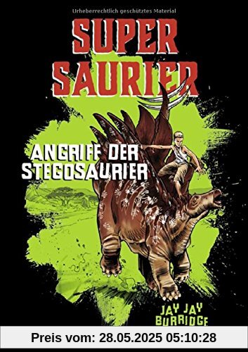 Supersaurier - Angriff der Stegosaurier: Band 2 Supersaurier - Angriff der Stegosaurier: Band 2