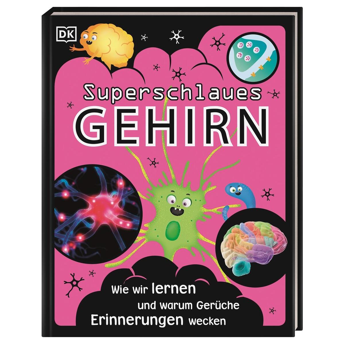 Superstark & superschlau. Superschlaues Gehirn Superstark & superschlau. Superschlaues Gehirn von Dorling Kindersley Verlag