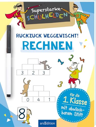 Superstarke Schulhelden – Ruckzuck weggewischt! Rechnen: Mit abwischbarem Stift Superstarke Schulhelden – Ruckzuck weggewischt! Rechnen: Mit abwischbarem Stift