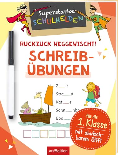 Superstarke Schulhelden – Ruckzuck weggewischt! Schreibübungen: Mit abwischbarem Stift