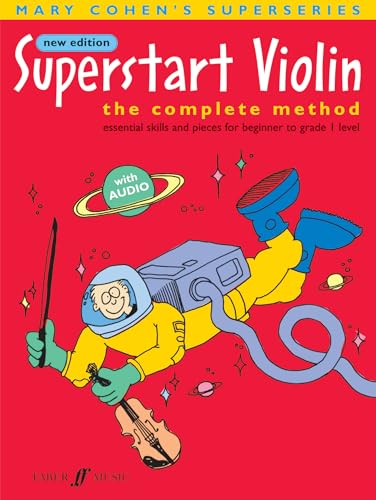 Superstart Violin: The Complete Method: The Complete Method, Essential Skills and Pieces for Beginner to Level 1 (Faber Edition: Superstart) von FABER MUSIC