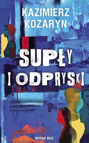 Supły i odpryski von Novae Res