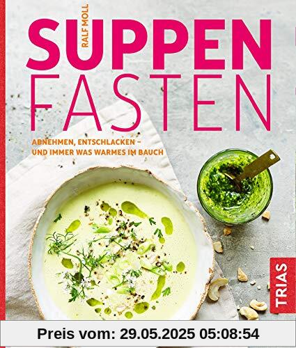 Suppenfasten: Abnehmen, entschlacken - und immer was Warmes im Bauch