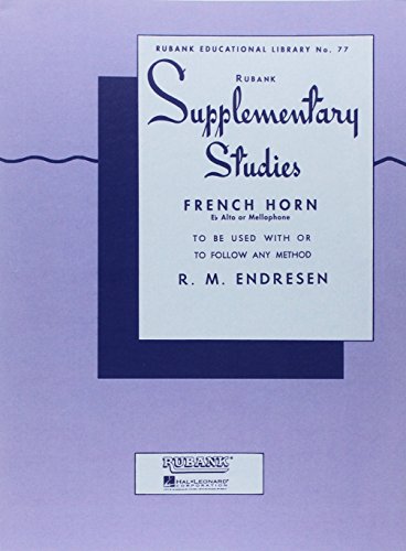 Supplementary Studies - French Horn in F or E-Flat and Mellophone: To Be Used With, or to Follow Any Method von Rubank Publications