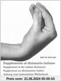 Supplemento al dizionario italiano. Ediz. multilingue