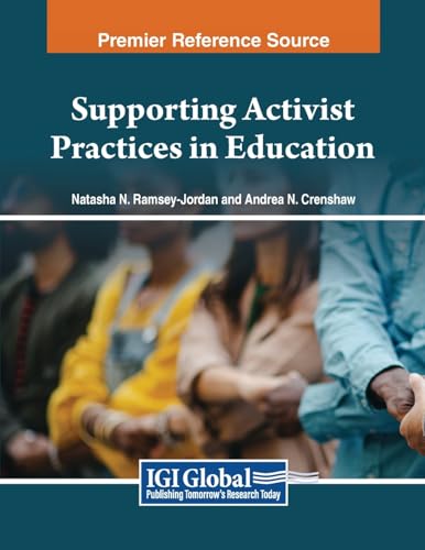 Supporting Activist Practices in Education von IGI Global