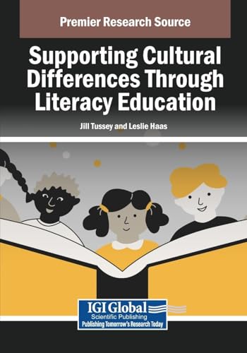 Supporting Cultural Differences Through Literacy Education von IGI Global