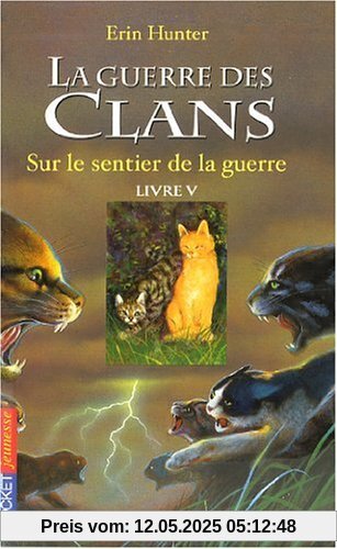 Sur le Sentier de la Guerre (Guerre Des Clans)