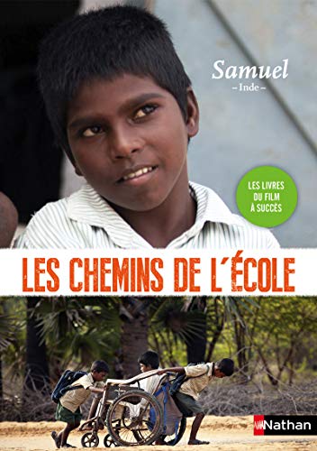 Sur les chemins de l'école:Samuel: Inde von NATHAN