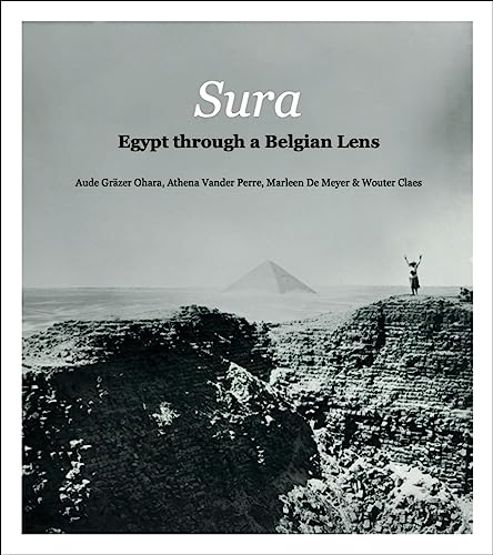 Sura: Egypt from a Belgian Perspective von Snoeck Publishers