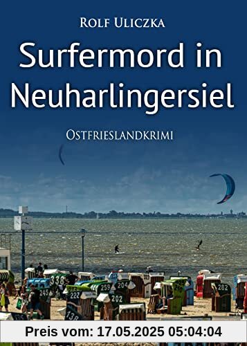 Surfermord in Neuharlingersiel. Ostfrieslandkrimi