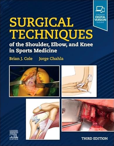 Surgical Techniques of the Shoulder, Elbow, and Knee in Sports Medicine von Elsevier