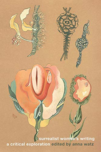 Surrealist women's writing: A critical exploration (Manchester University Press)