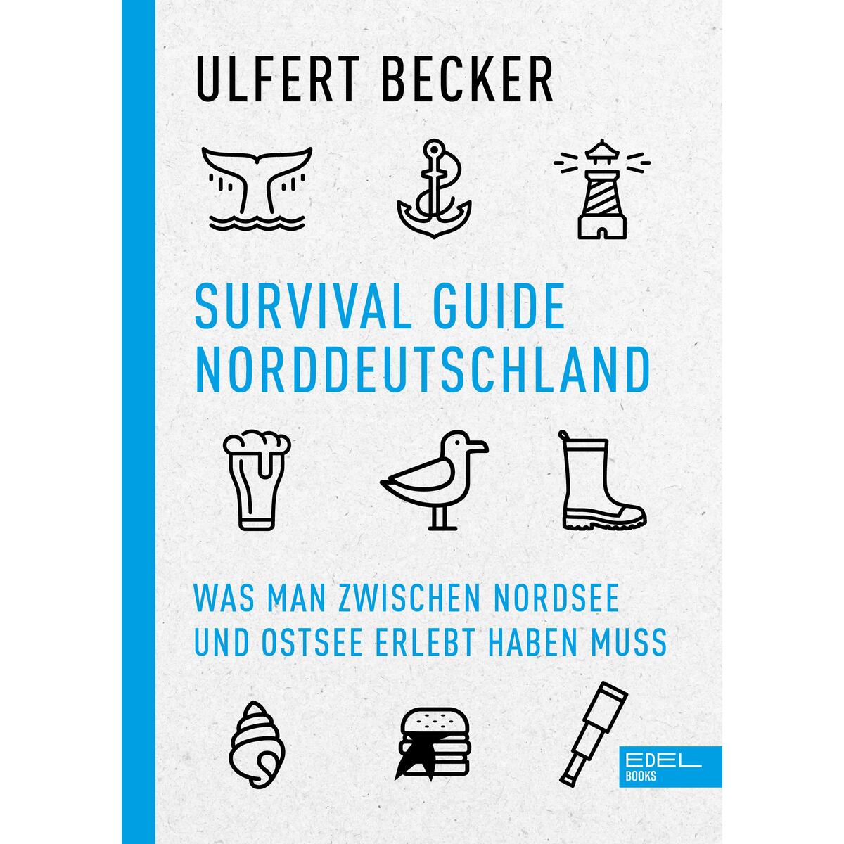 Survival Guide Norddeutschland Survival Guide Norddeutschland von EDEL Music & Entertainm.