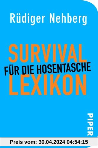 Survival-Lexikon für die Hosentasche: Mit Zeichnungen von Julia Klaustermeyer