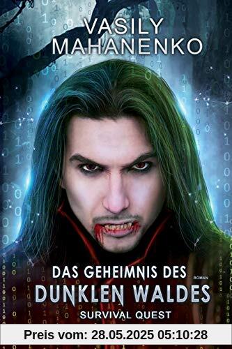 Survival Quest: Das Geheimnis des dunklen Waldes: Roman (Survival Quest-Serie 3)