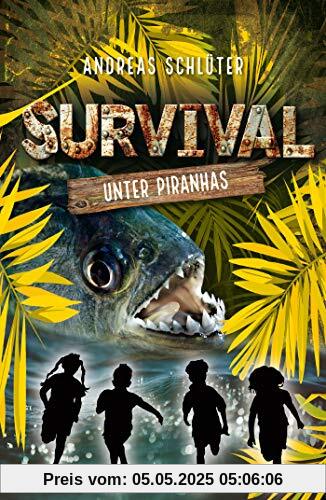 Survival – Unter Piranhas