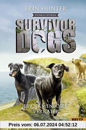 Survivor Dogs - Dunkle Spuren. Ein namenloser Verräter: Staffel II, Band 3