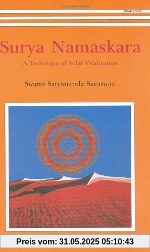 Surya Namaskara: A Technique of Solar Vitalization