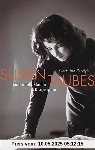 Susan Taubes: Eine intellektuelle Biographie