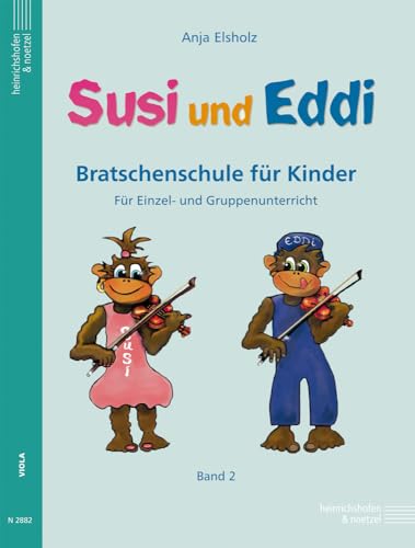 Susi und Eddi - Bratschenschule für Kinder, Band 2: Für Einzel- und Gruppenunterricht von Heinrichhofen Verlag
