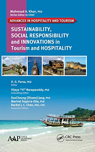 Sustainability, Social Responsibility, and Innovations in the Hospitality Industry (Advances in Hospitality and Tourism) von CRC Press