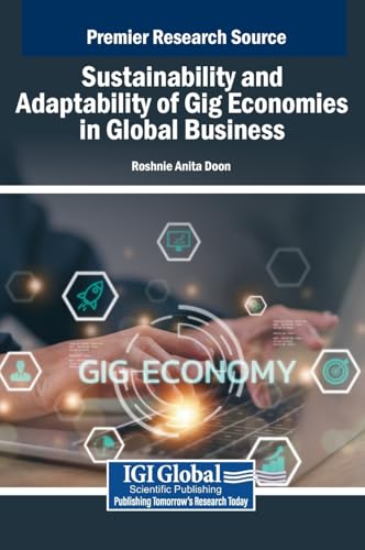 Sustainability and Adaptability of Gig Economies in Global Business von IGI Global