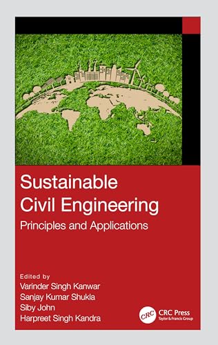 Sustainable Civil Engineering: Principles and Applications von CRC Press