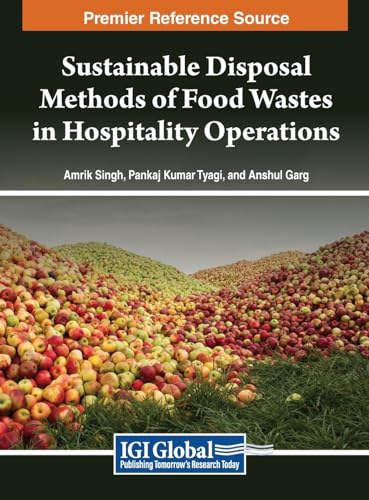 Sustainable Disposal Methods of Food Wastes in Hospitality Operations
