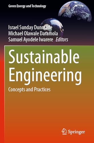 Sustainable Engineering: Concepts and Practices (Green Energy and Technology) von Springer