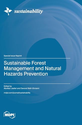 Sustainable Forest Management and Natural Hazards Prevention von MDPI AG