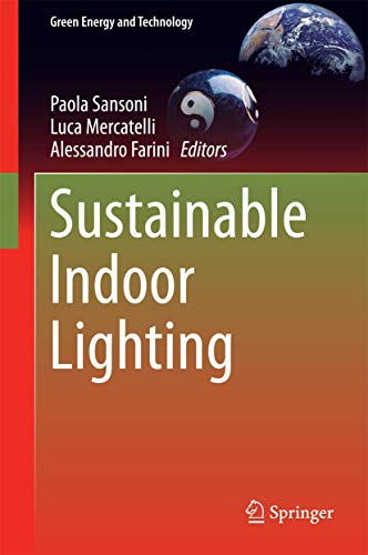 Sustainable Indoor Lighting (Green Energy and Technology)