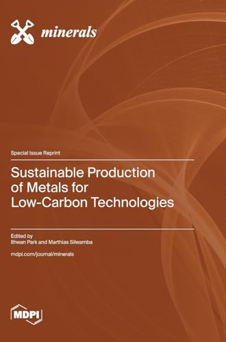 Sustainable Production of Metals for Low-Carbon Technologies von MDPI AG