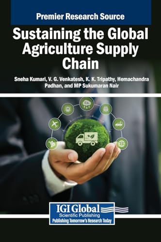 Sustaining the Global Agriculture Supply Chain von IGI Global