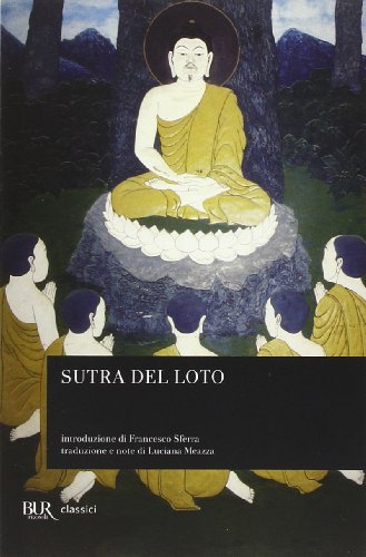 Sutra del Loto (BUR Classici, Band 1374)