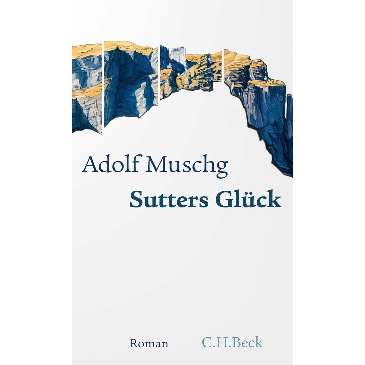 Sutters Glück von C.H. Beck